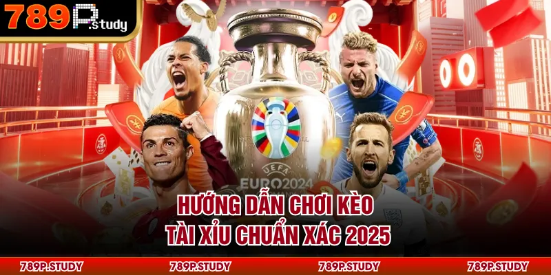 Hướng dẫn chơi kèo tài xỉu chuẩn xác 2025